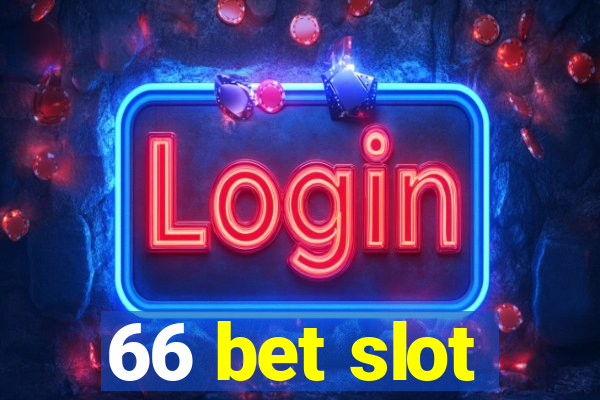 66 bet slot