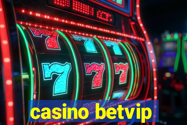 casino betvip