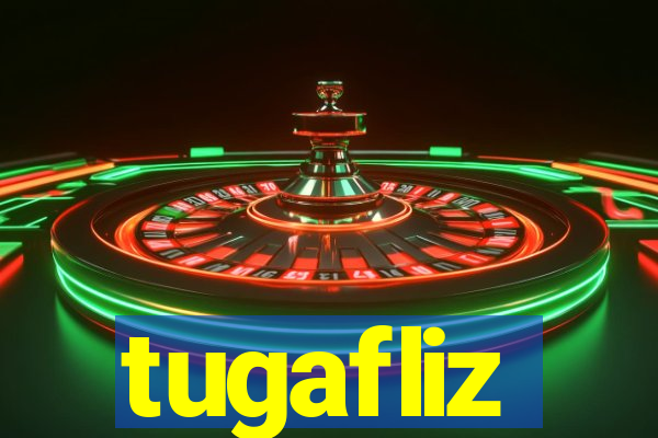 tugafliz