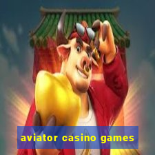 aviator casino games