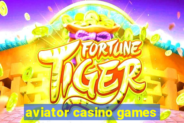 aviator casino games