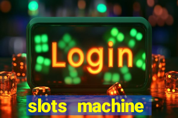 slots machine online for money