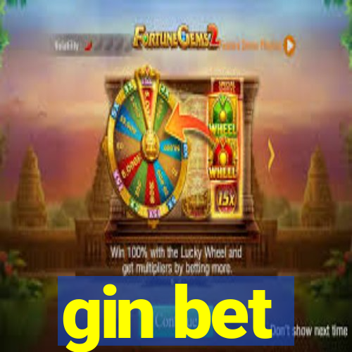 gin bet