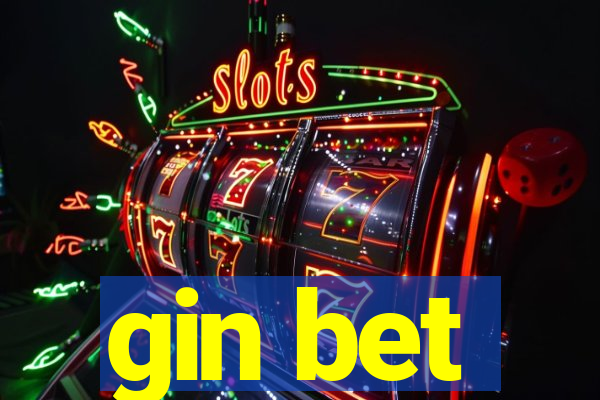 gin bet