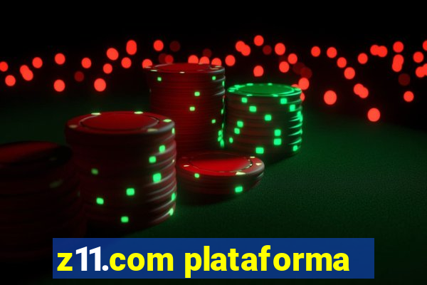 z11.com plataforma