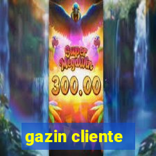 gazin cliente