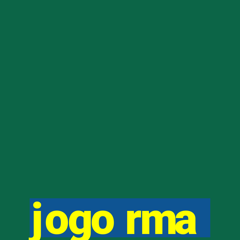 jogo rma