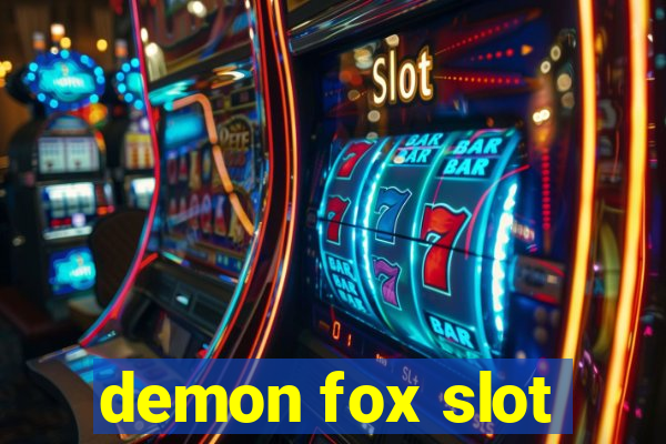 demon fox slot