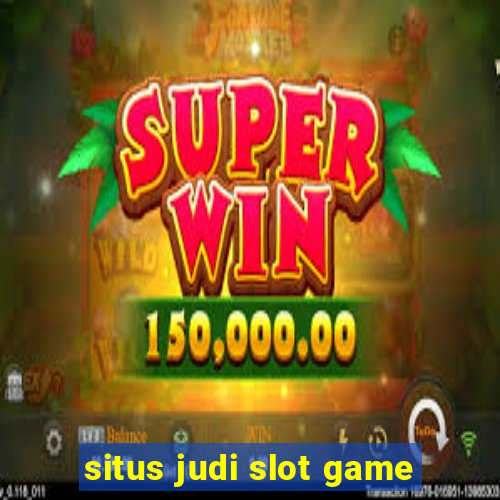 situs judi slot game