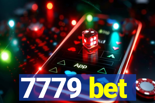 7779 bet