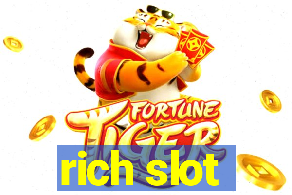 rich slot