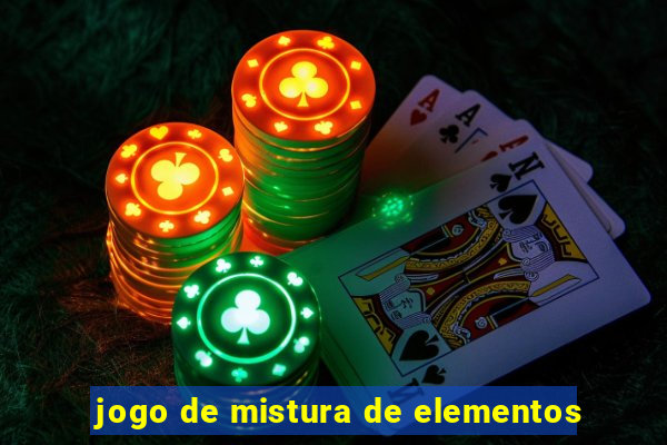 jogo de mistura de elementos