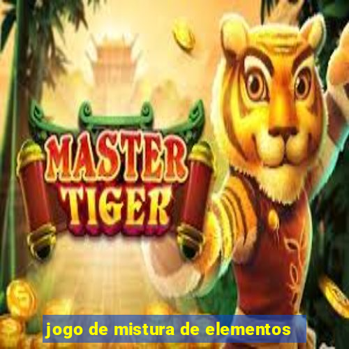 jogo de mistura de elementos