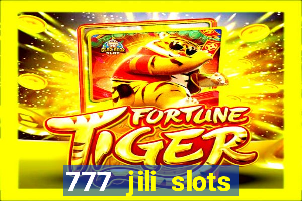 777 jili slots online games