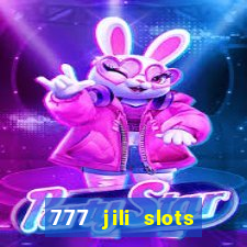 777 jili slots online games