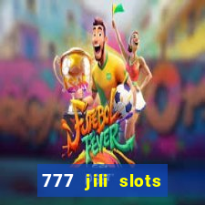 777 jili slots online games