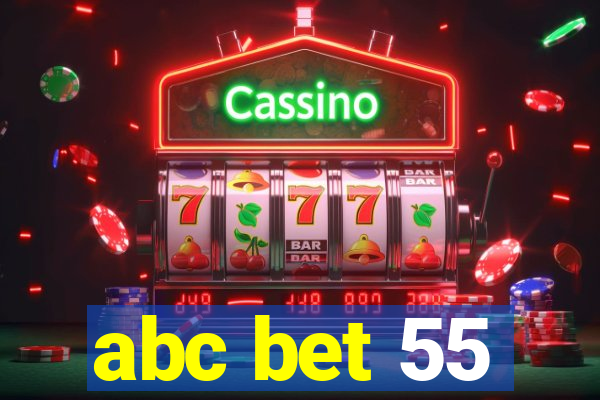 abc bet 55