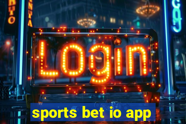 sports bet io app