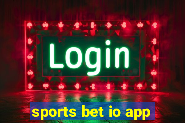 sports bet io app