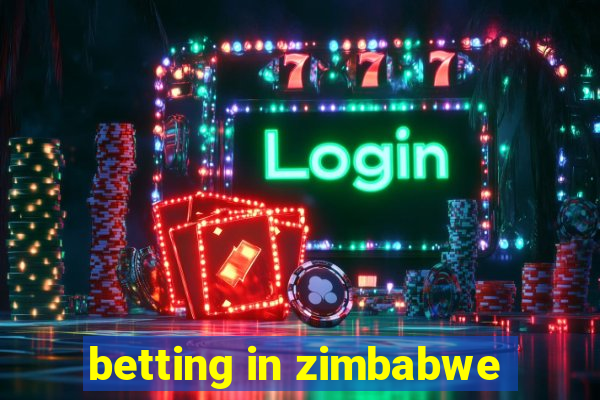 betting in zimbabwe