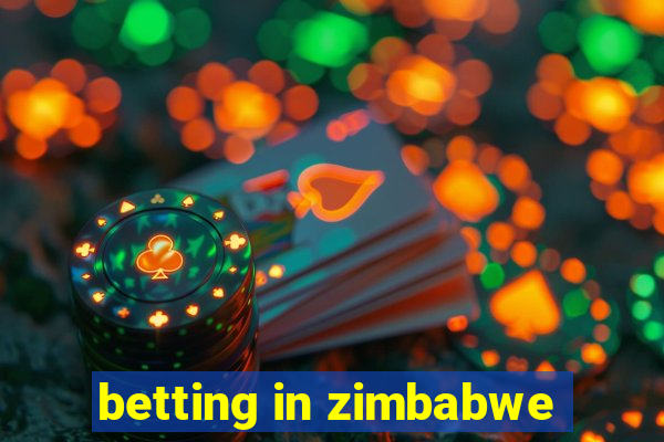 betting in zimbabwe