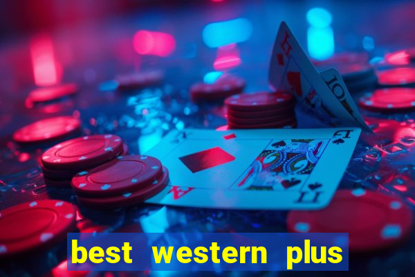 best western plus casino royale