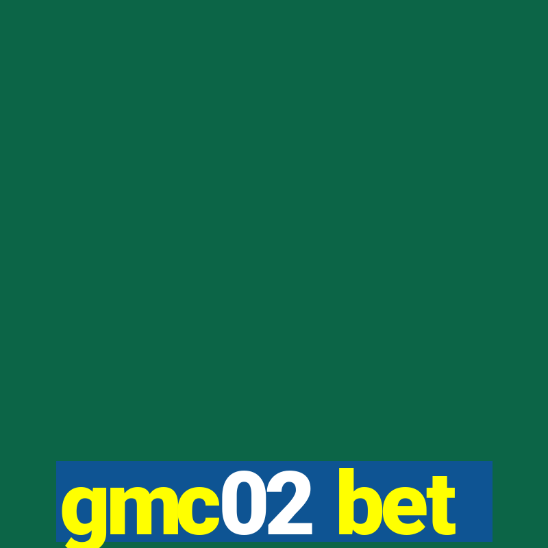 gmc02 bet