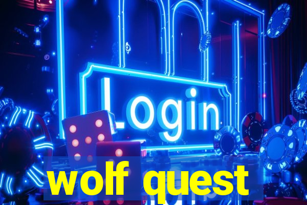 wolf quest