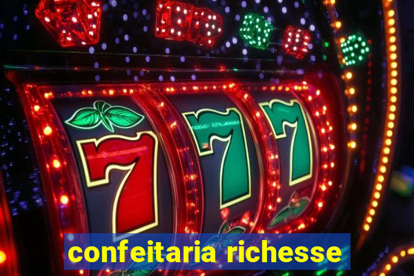 confeitaria richesse