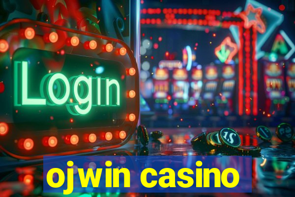 ojwin casino