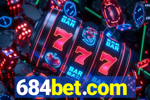 684bet.com