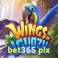 bet365 pix