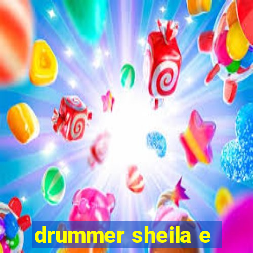 drummer sheila e