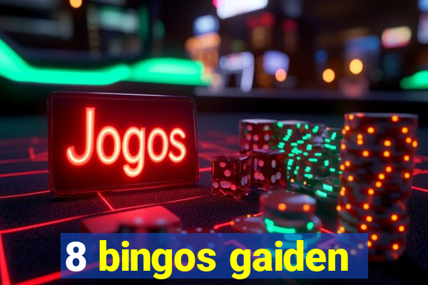 8 bingos gaiden