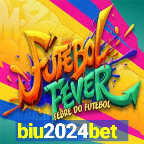 biu2024bet