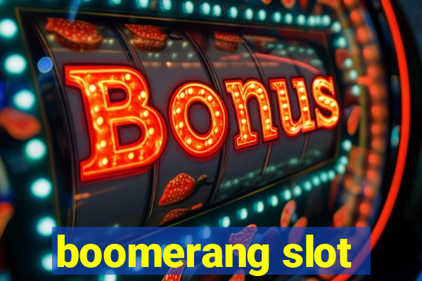 boomerang slot