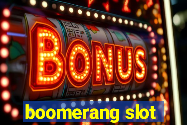 boomerang slot