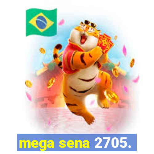 mega sena 2705.