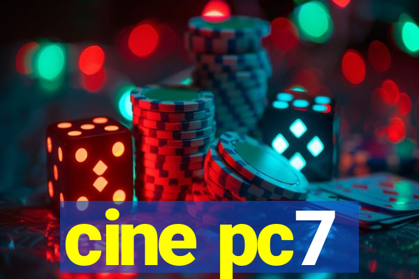 cine pc7