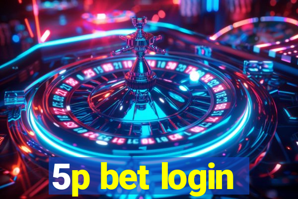 5p bet login