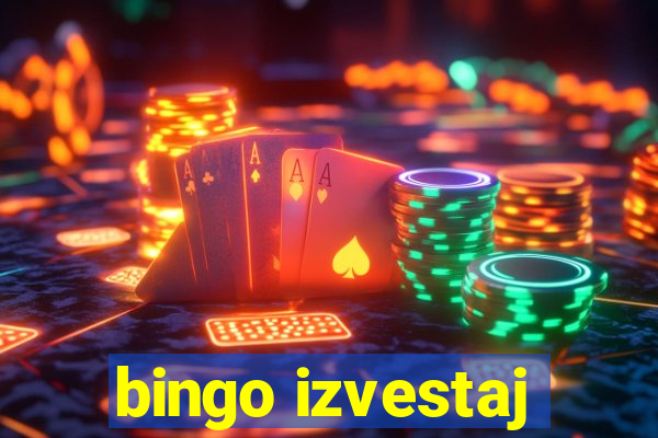 bingo izvestaj