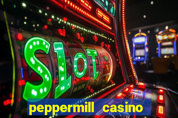 peppermill casino hotel reno