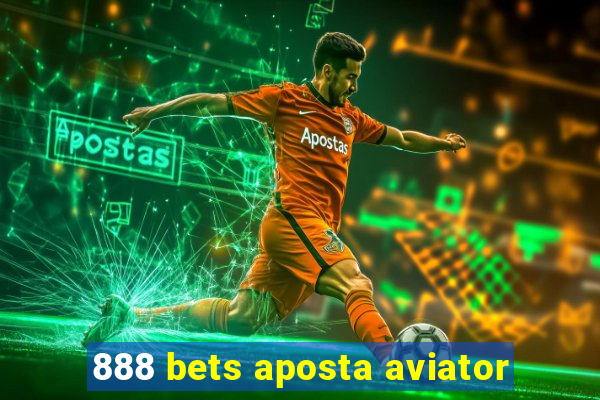 888 bets aposta aviator