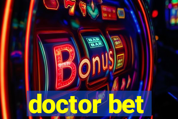 doctor bet