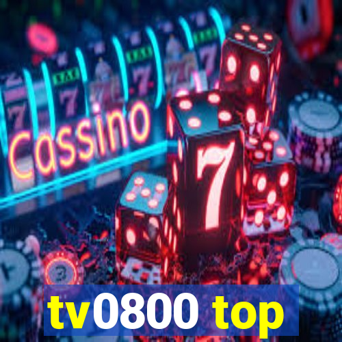 tv0800 top