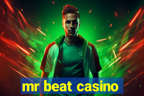 mr beat casino