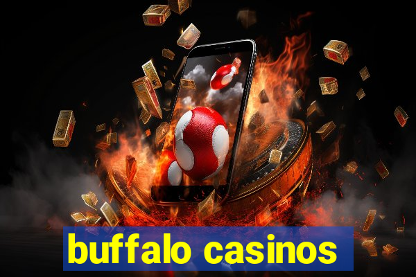 buffalo casinos