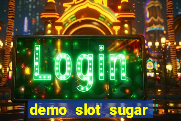 demo slot sugar rush 1000