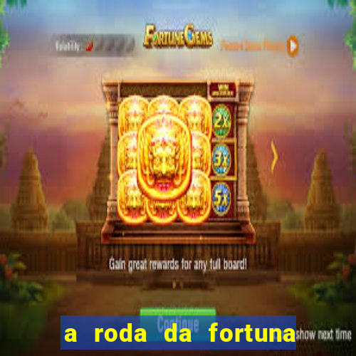 a roda da fortuna tarot conselho