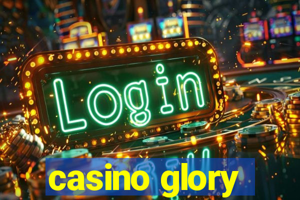 casino glory